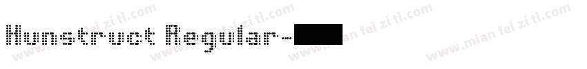 Hunstruct Regular字体转换